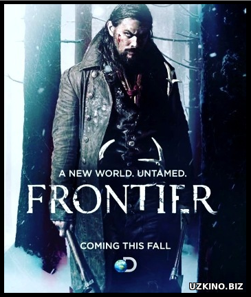 События исторического драматического сериала «Граница» разворачиваются в Северной Америке в 18-ом столетии.